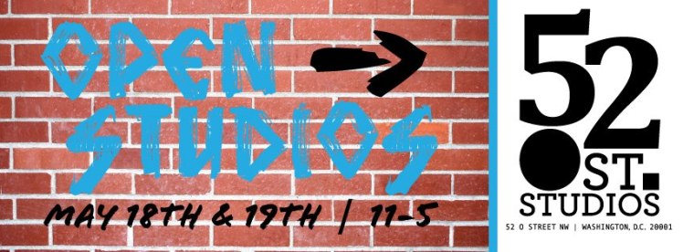 52 O Street Studios open studios 05 18 and 05 19 2013